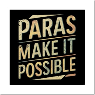 "Paras Make It Possible" Teacher Graphic T-Shirt Posters and Art